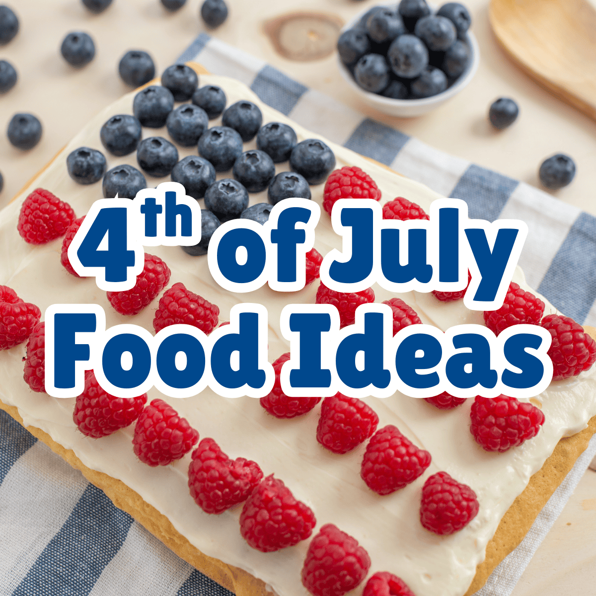 4th of July food ideas