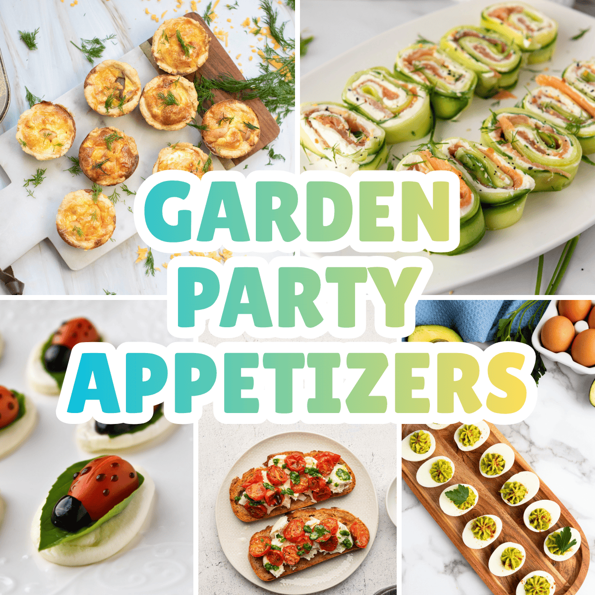 Garden Party Appetizers