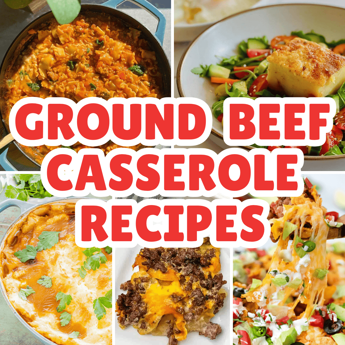 Easy Ground Beef Casserole Dinner Recipes